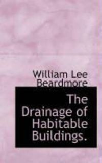 Produktbild: The Drainage of Habitable Buildings.