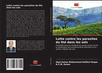 Produktbild: Lutte contre les parasites du th&eacute; dans les sols