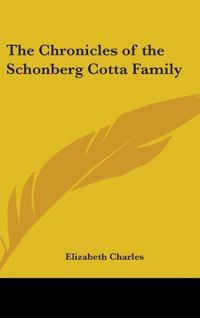 Produktbild: Charles, E: Chronicles of the Schonberg Cotta Family