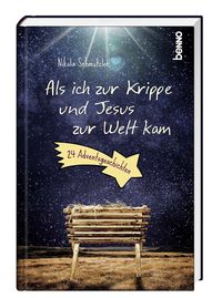 Produktbild: Als ich zur Krippe und Jesus zur Welt kam