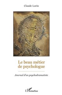 Produktbild: Le beau m&eacute;tier de psychologue