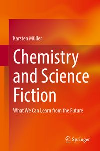 Produktbild: Chemistry and Science Fiction