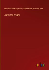 Produktbild: Jaufry the Knight
