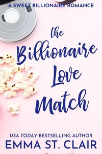 Produktbild: The Billionaire Love Match (The Billionaire Surprise, #1)