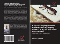 Produktbild: Cz&iquest;sto&iquest;&iquest; wyst&iquest;powania i uwarunkowania utraty danych w wyniku dzia&iquest;a&iquest; nast&iquest;pczych