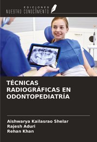 Produktbild: T&eacute;cnicas Radiogr&aacute;ficas En Odontopediatr&iacute;a
