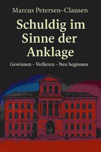 Produktbild: Schuldig im Sinne der Anklage
