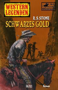 Produktbild: Western Legenden 28: Schwarzes Gold