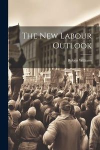 Produktbild: The New Labour Outlook