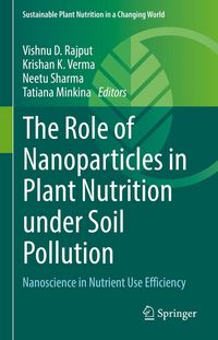 Produktbild: The Role of Nanoparticles in Plant Nutrition under Soil Pollution