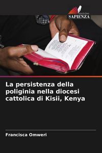 Produktbild: La persistenza della poliginia nella diocesi cattolica di Kisii, Kenya