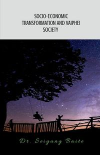 Produktbild: Socio-Economic Transformations and Vaiphei Society