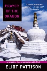 Produktbild: Prayer of the Dragon: An Inspector Shan Investigation Set in Tibet