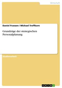 Produktbild: Grundz&uuml;ge der strategischen Personalplanung