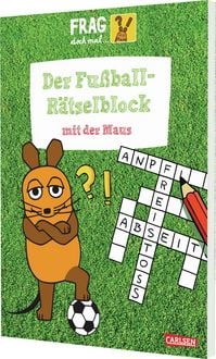 Produktbild: Frag doch mal ... die Maus: Der Fu&szlig;ball-R&auml;tselblock mit der Maus