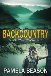 Produktbild: Backcountry (A Sam Westin Mystery, #4)