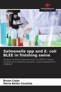Produktbild: Salmonella spp and E. coli BLEE in finishing swine