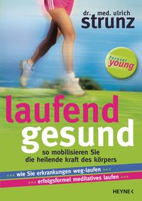 Bild vom Artikel Laufend gesund vom Autor Ulrich Strunz