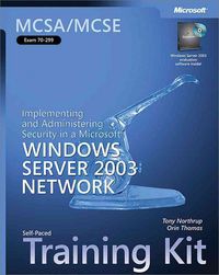 Produktbild: McSa/MCSE Self-Paced Training Kit (Exam 70-299): Implementing and Administering Security in a Microsoft Windows Server 2003 Network: Implementing and