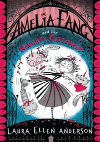 Bild vom Artikel Amelia Fang and the Naughty Caticorns vom Autor Laura Ellen Anderson