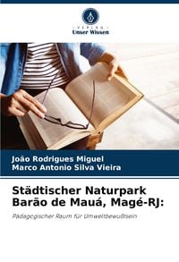 Produktbild: St&auml;dtischer Naturpark Bar&atilde;o de Mau&aacute;, Mag&eacute;-RJ: