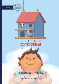 Produktbild: The Birdhouse - ငှက်အိမ်