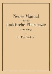Produktbild: Neues Manual für die praktische Pharmazie