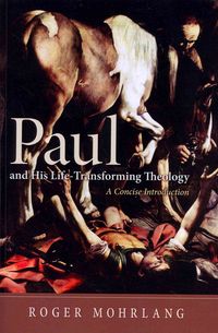 Produktbild: Paul and His Life-Transforming Theology