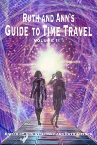Produktbild: Ruth and Ann's Guide to Time Travel, Volume II