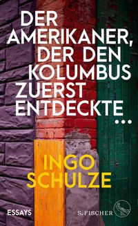 Produktbild: Der Amerikaner, der den Kolumbus zuerst entdeckte ...