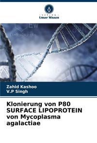 Produktbild: Klonierung von P80 SURFACE LIPOPROTEIN von Mycoplasma agalactiae