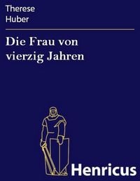 Produktbild: Die Frau von vierzig Jahren