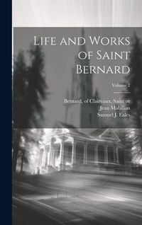 Produktbild: Life and Works of Saint Bernard; Volume 2