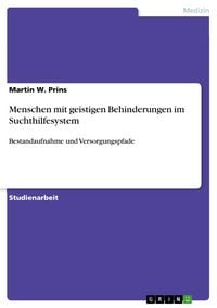 Produktbild: Menschen mit geistigen Behinderungen im Suchthilfesystem