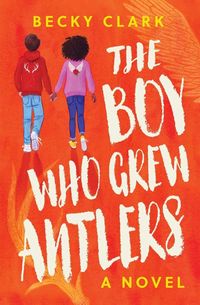 Produktbild: The Boy Who Grew Antlers