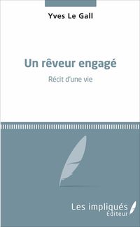 Produktbild: Un r&ecirc;veur engag&eacute;