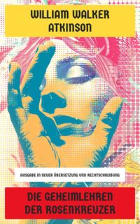 Produktbild: Die Geheimlehren der Rosenkreuzer