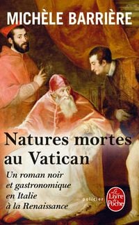 Produktbild: Natures mortes au Vatican (La Saga des Savoisy, Tome 3)