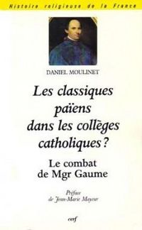 Produktbild: Les Classiques Paiens Dans les Colleges Catholiques ?