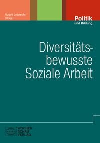 Bild vom Artikel Diversitätsbewusste Soziale Arbeit vom Autor Rudolf Leiprecht