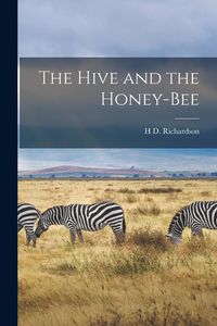 Produktbild: The Hive and the Honey-Bee