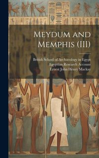 Produktbild: Meydum and Memphis (III)