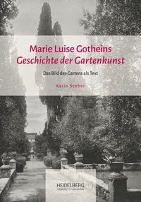 Produktbild: Marie Luise Gotheins "Geschichte der Gartenkunst"