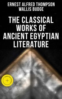 Produktbild: The Classical Works of Ancient Egyptian Literature