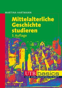 Produktbild: Mittelalterliche Geschichte studieren