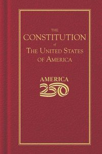 Produktbild: Constitution of the United States (America 250 Edition)