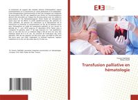 Produktbild: Transfusion palliative en h&eacute;matologie