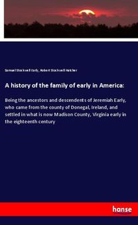 Produktbild: A history of the family of early in America: