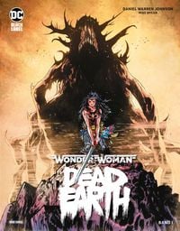 Produktbild: Wonder Woman: Dead Earth, Band 1 (von 4)