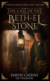 Produktbild: The Case of the Beth-el Stone (Major Gask Mysteries, #3)